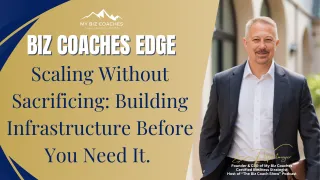 Scaling Without Sacrificing: Building Infrastructure Before You Need It.