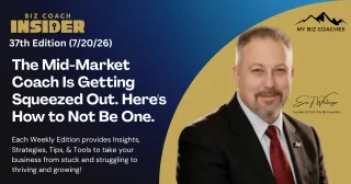 Biz Coach Insider+ - Thirty Seventh Edition
