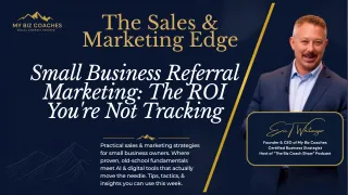Small Business Referral Marketing: The ROI You're Not Tracking