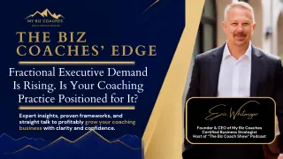 Fractional Executive Demand Is Rising. Is Your Coaching Practice Positioned for It?
