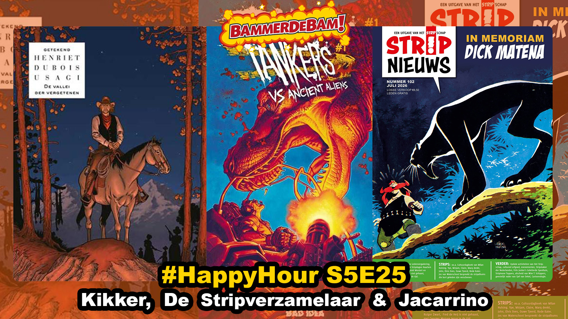 Stripnieuws, Tankers vs Ancient Aliens & Valei der vergetenen #HappyHour 13/7/2026
