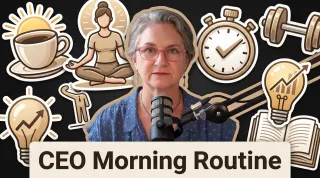 Conquer Overwhelmed Mornings: The CEO Start-Up Sequence