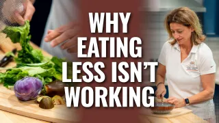 Why Eating Less Isn’t Working: Wake Up Your Metabolism