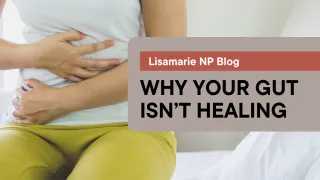 Why Your Gut Isn’t Healing: The Real Reason Nothing Is Working