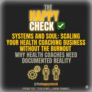 How Health Coaches Scale Without Burnout | The Silence Tax, AI Systems and the Connection Rapport Close (Tyler Atwell)