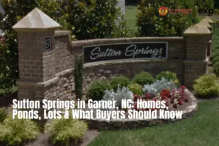 Sutton Springs en Garner, NC: Viviendas, estanques, lotes y lo que deben saber los compradores