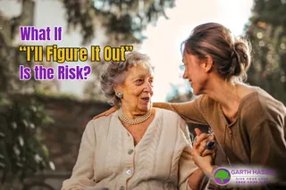  What If “I’ll Figure It Out” Is the Risk?
