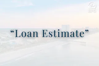 What Is a Loan Estimate When Buying a Home in Myrtle Beach?