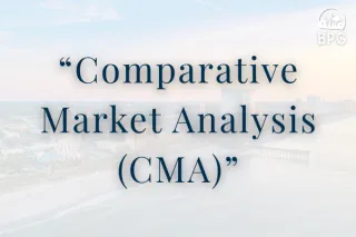 What Is a Comparative Market Analysis (CMA) When Buying a Home in Myrtle Beach?