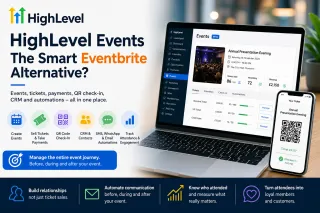 Looking for an Eventbrite Alternative? HighLevel Events Could Be Worth a Look