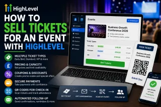 How to Sell Tickets for an Event with HighLevel