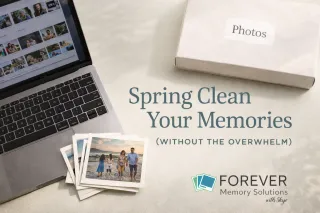 🌸 Spring Clean Your Memories (Without the Overwhelm)