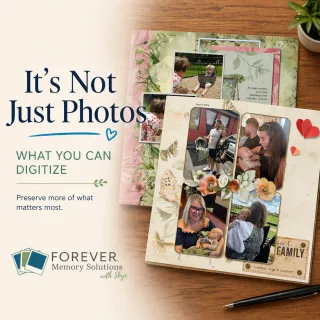 It's Not Just Photos: What You Can Digitize