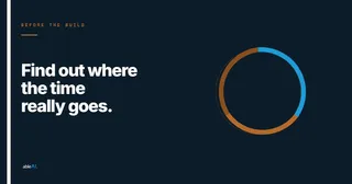 Know Where Your Time Goes Before You Build AI
