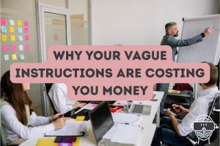 Why Your Vague Instructions Are Costing You Money (And Neurodivergent Staff)