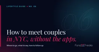 How to Meet Other Couples in NYC (Without the Apps)
