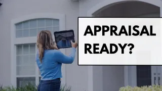 6 Tips to Prepare for an Appraisal Inspection and Avoid Costly Delays