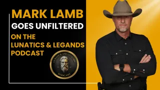 Mark Lamb Goes Unfiltered on Lunatics and Legends