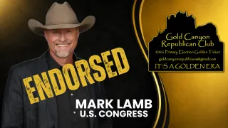 Gold Canyon Republican Club Endorses Mark Lamb for Arizona Congressional District 5