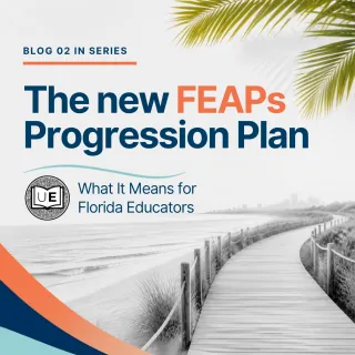 The FEAPs Progression Plan: What It Means for Florida Educators | Uncomplicate Ed