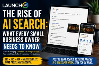 The Rise of AI Search: What Every Small Business Owner Needs to Know