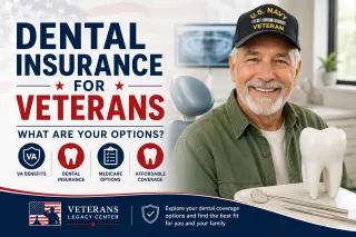 Dental Insurance for Veterans: What Are Your Options?