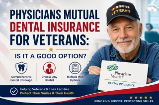 Physicians Mutual Dental Insurance for Veterans: Is It a Good Option?