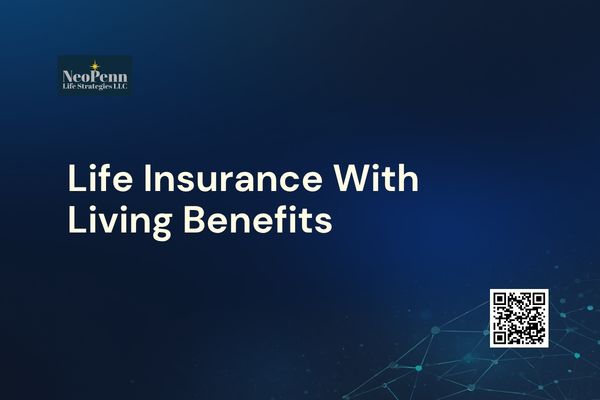 Life Insurance With Living Benefits