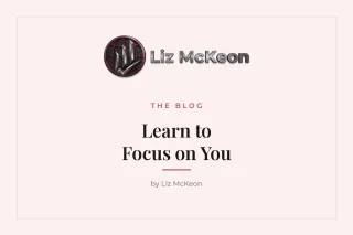 Learn to Focus on You