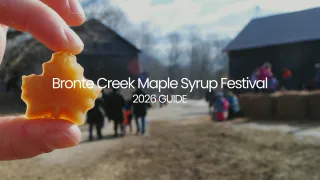 The 2026 Guide to Bronte Creek Maple Syrup Festival | Oakville Tradition