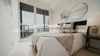 Taste of Oakville 2026: The "Last Call" Guide to the Best Prix Fixe Menus