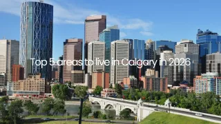 Best Areas to Live in Calgary 2026 | Q Real Estate Group Guide