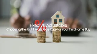 Fixed vs. Variable Mortgage: Oakville & Toronto First-Time Buyer Guide