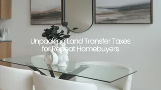 Land Transfer Taxes for Repeat Homebuyers in Toronto | Guide