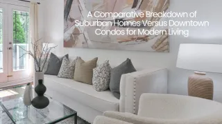 Toronto Condo vs. Suburban Home: Space vs. Amenities
