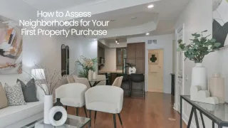 How to Assess Oakville & GTA Neighborhoods | First Home Buyer Guide