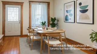 Affordable Neighborhoods in Toronto for First-Time Homebuyers