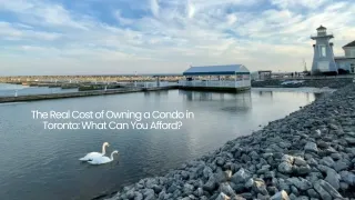 The Real Cost of Owning a Condo in Toronto: What Can You Afford?
