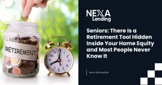 Seniors: There Is a Retirement Tool Hidden Inside Your Home Equity and Most People Never Know It