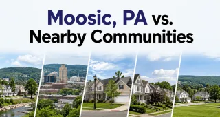 Moosic, PA vs. Nearby Communities: How to Choose the Right Place to Buy a Home