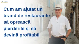 Cum am ajutat un brand de restaurante să oprească pierderile și să devină profitabil