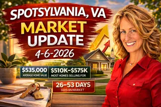 Spotsylvania VA Real Estate Market Report – Week of April 6, 2026