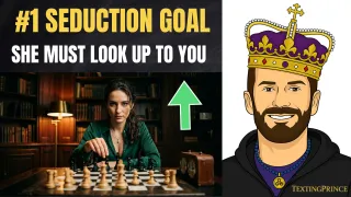 The #1 Goal in Seduction: Making Her Look Up to You (Dating Tips)