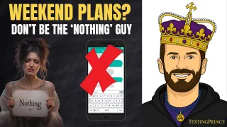 What to Text When a Girl Asks About Your Weekend