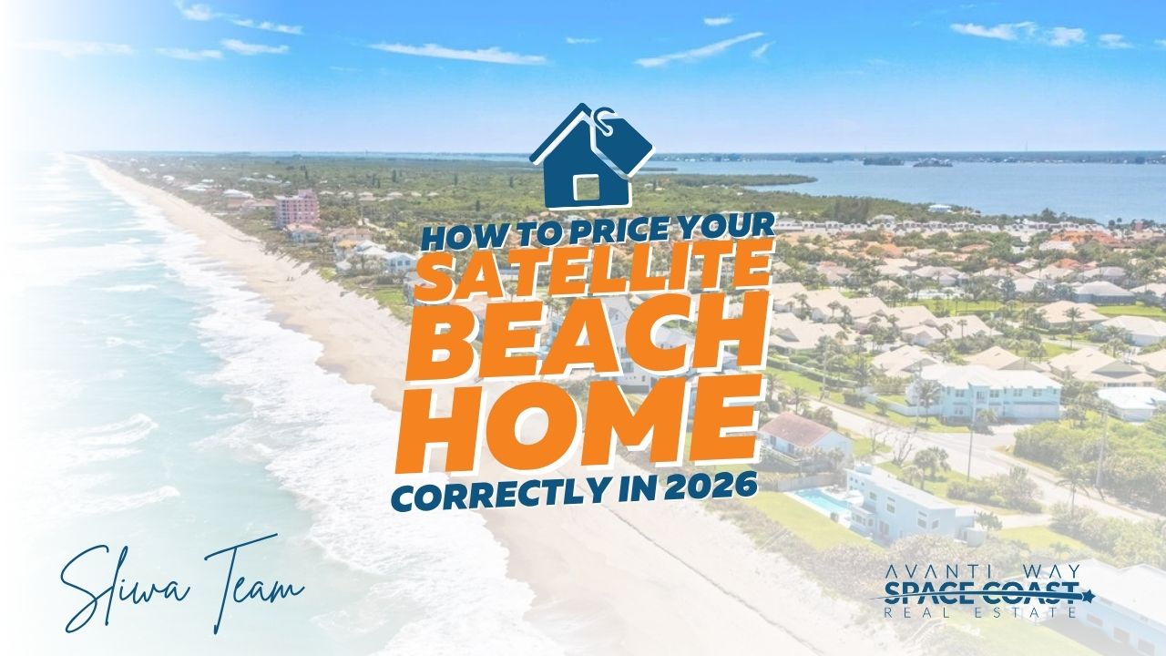 How to Price Your Satellite Beach Home Correctly in 2026