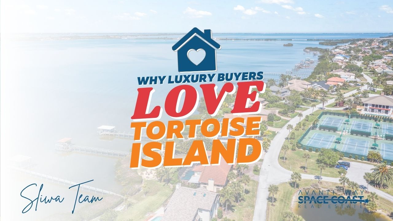 Why Luxury Buyers Love Tortoise Island in Satellite Beach, Florida