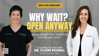Episode 43 - Resident to DPC Owner: The Real Costs & Strategy with Dr. Claire Russell