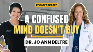 Episode 48 - DPC Marketing Fix: Pick One Patient, Not Everyone