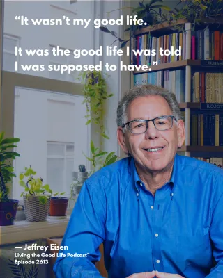 The Life You Were Told to Want… and the Courage to Choose Your Own