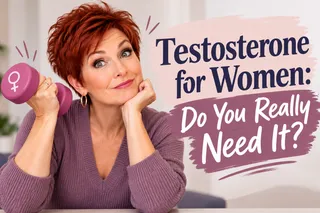 Testosterone for Women: Do You Really Need It?